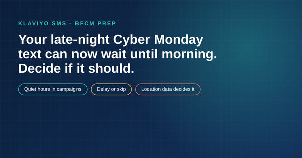 Your Late-Night Cyber Monday Text Can Now Wait Until Morning. Decide If It Should.