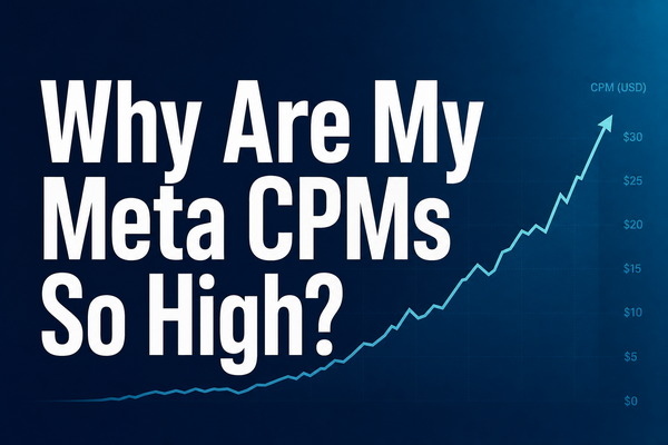 Why Are My Meta CPMs So High in 2026? (And What To Actually Do About It)