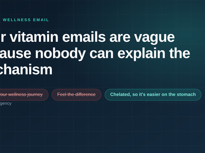 Your Vitamin Emails Are Vague Because Nobody On The Team Can Explain The Mechanism