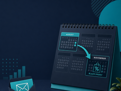 Black Friday Email Prep Starts in August. Not October.