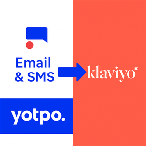 How to Migrate from Yotpo Email & SMS to Klaviyo (Without Breaking Stuff)